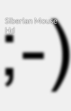 Masha Siberian Mouse Sib